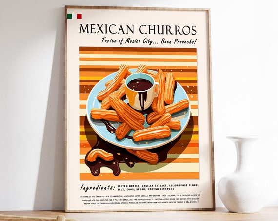 Churros Dessert Poster Mexican Food Print Mexican Churros Dessert Poster Kitchen Print Kitchen Decor Food Art Food Drink Art