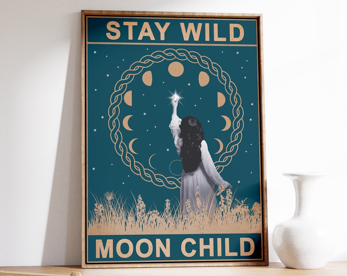 Stay Wild Moon Child Vintage Poster, Bedroom Decor