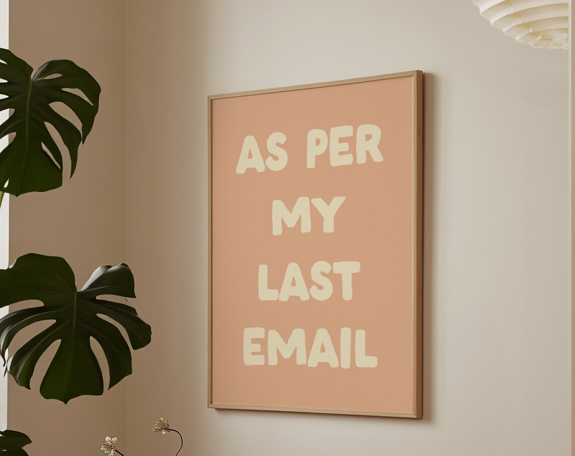 As Per My Last Email Funny Terracotta Office Humor Typography Poster