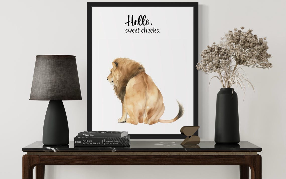 Hello Sweet Cheeks Male Lion From Behind Bathroom Humor Poster - Image 3