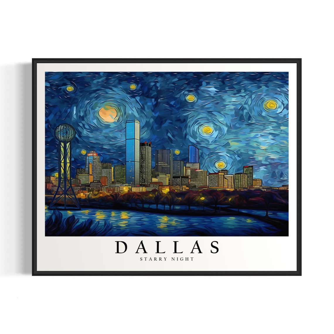 Dallas Starry Night Skyline Reunion Tower Van Gogh City Poster