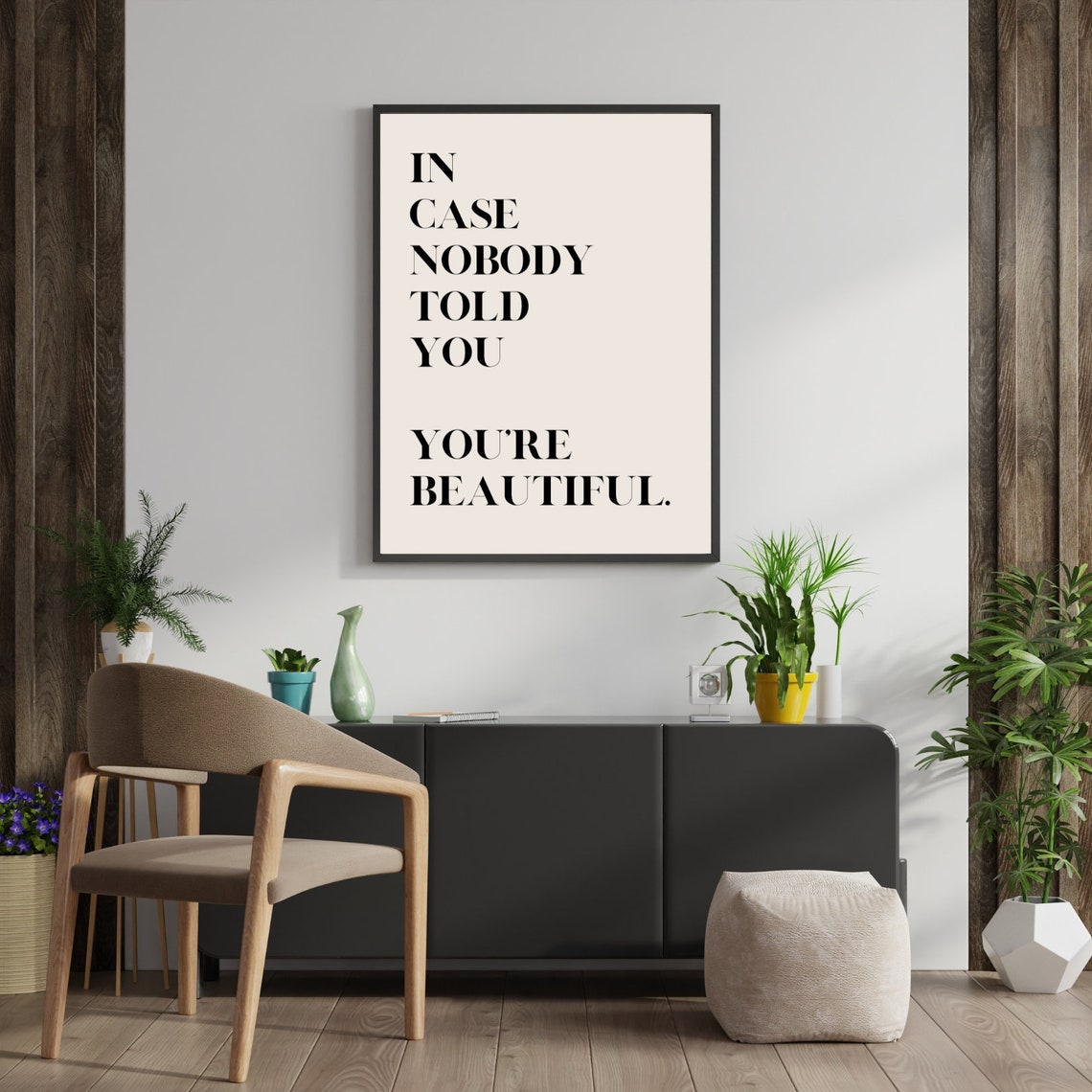 In Case Nobody Told You Beautiful Inspirational Quote Poster - Image 2