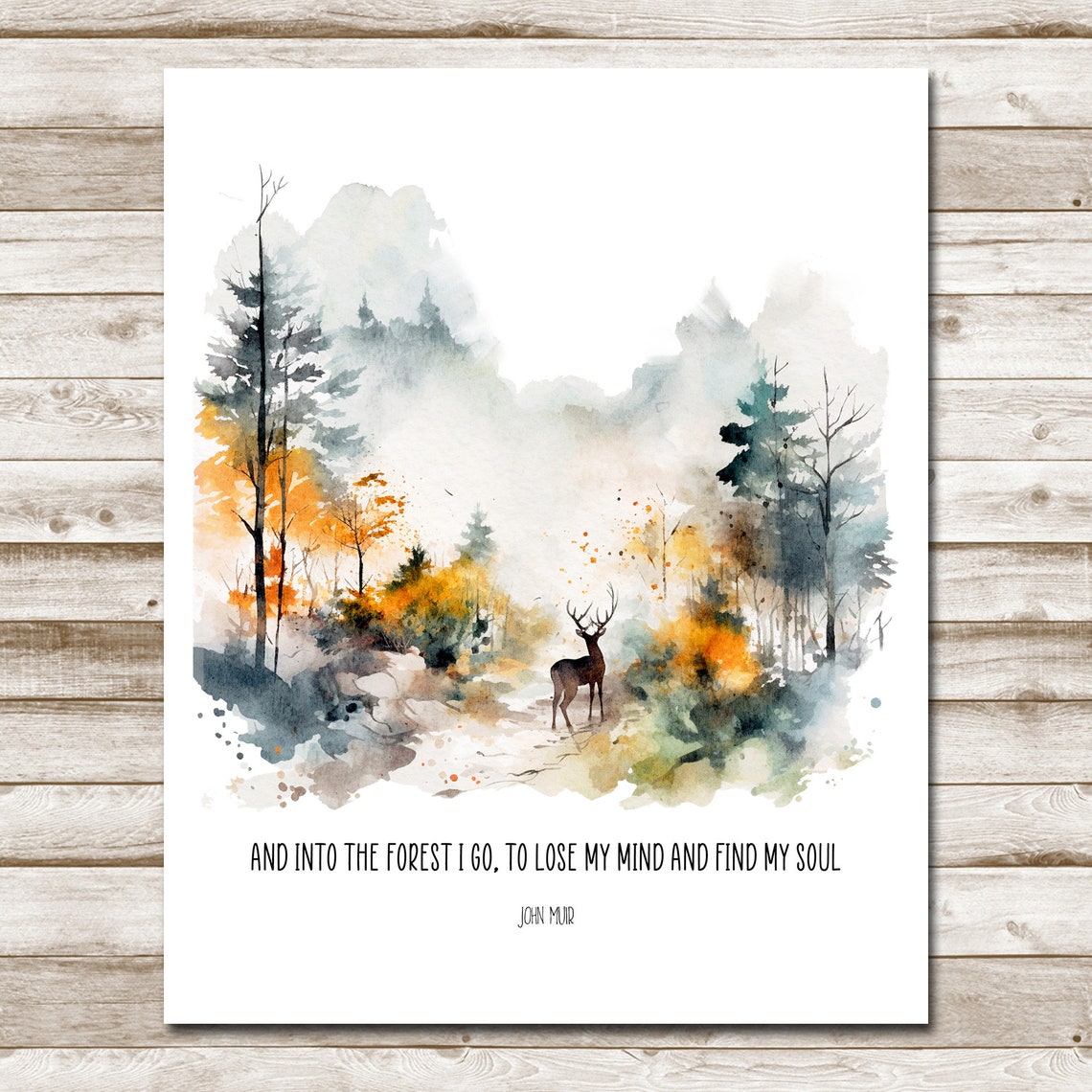 And Into The Forest I Go John Muir Quote Watercolor Deer Woods Poster - Image 10