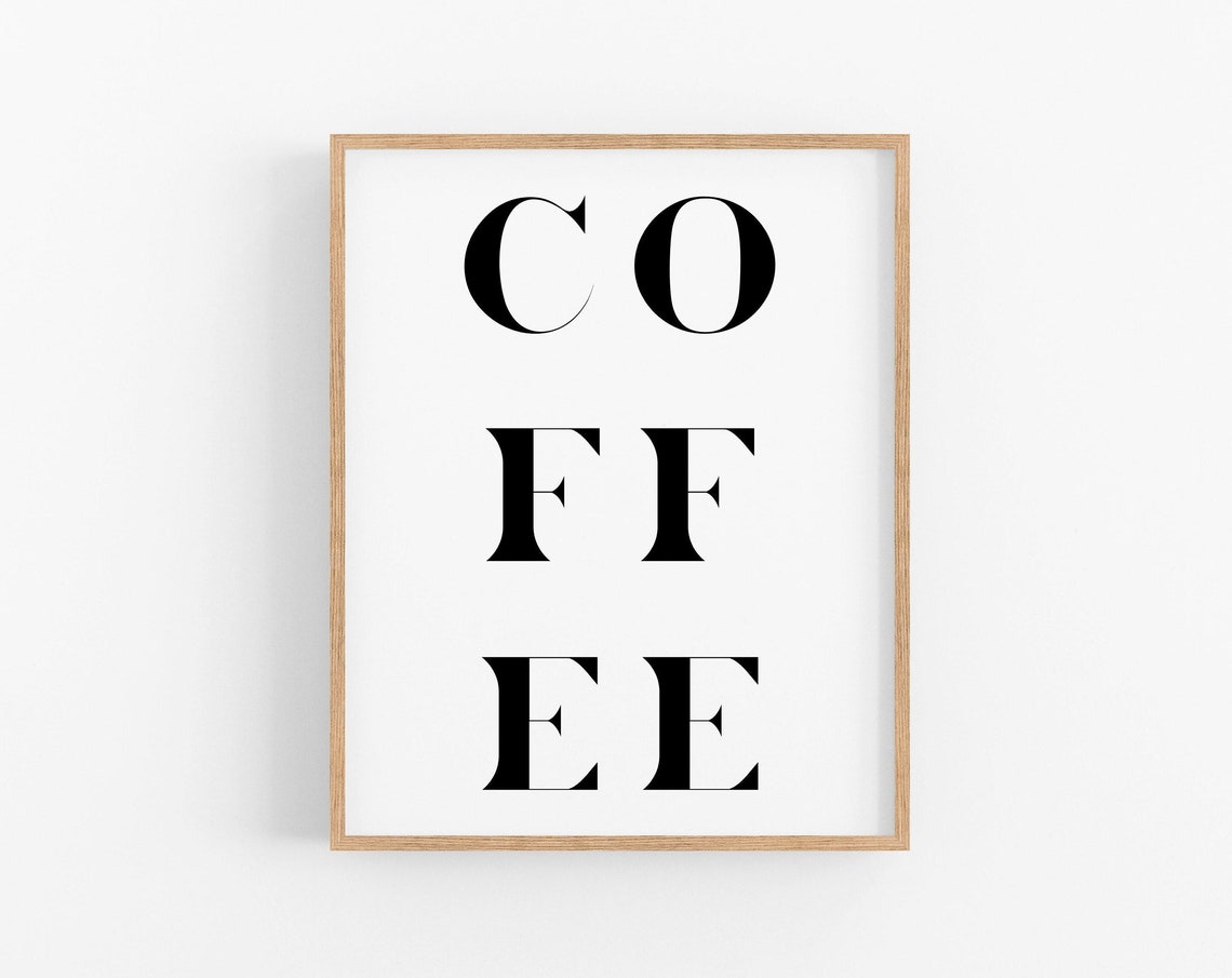 Coffee Typography Bold Black Letters Minimalist Kitchen Poster