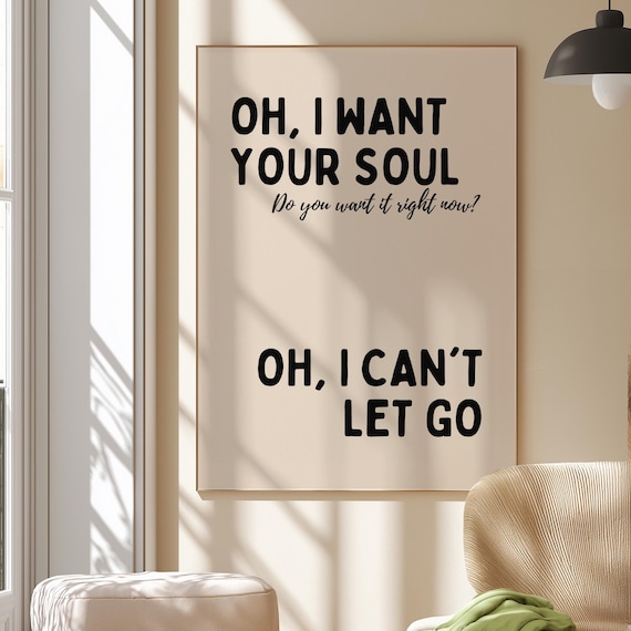I Want Your Soul Inspired House Music Poster