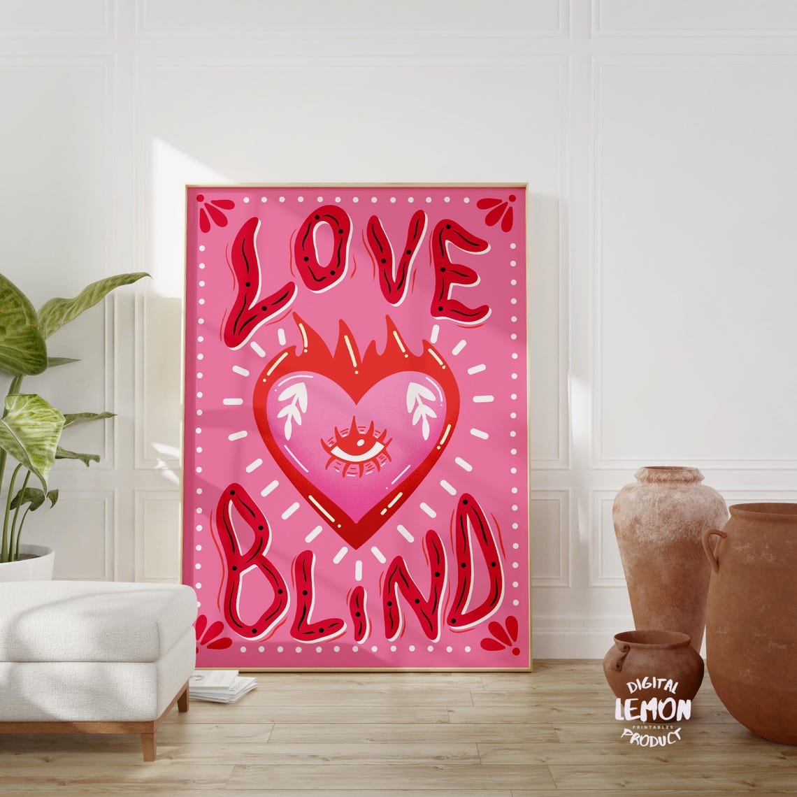 Love Is Blind Flaming Heart Evil Eye Pink Romantic Quote Poster Print
