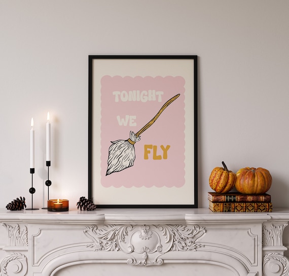 Tonight We Fly Witch Broom Pink Cute Retro Quote Halloween Wall Art