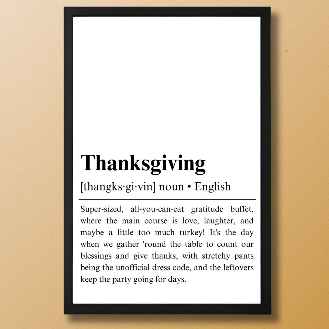 Thanksgiving Definition, Funny Holiday Wall Art Print