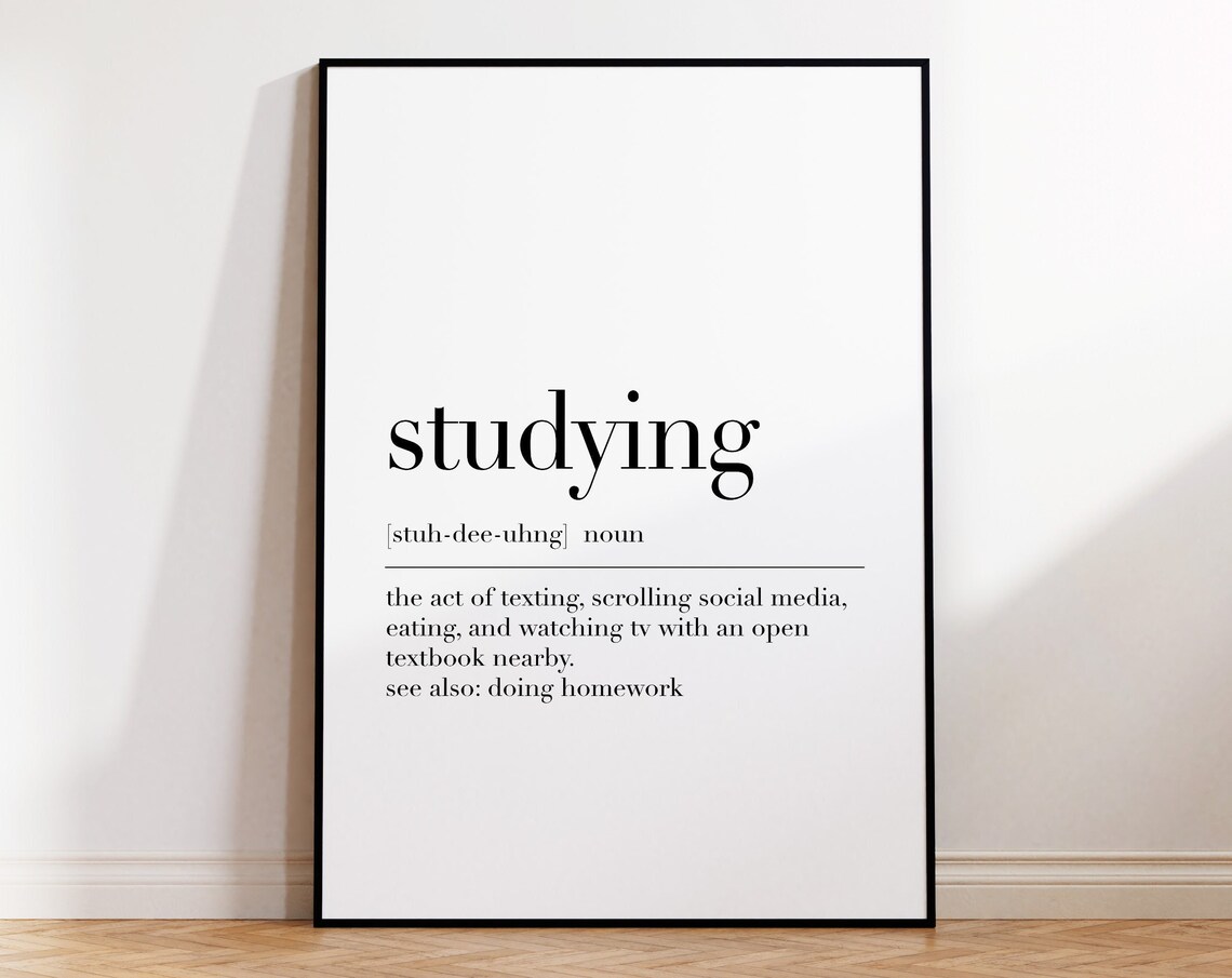 Studying Studying Print Studying Definition Print Studying Quote Wall Art Gift For Studying Dictionary Poster Print - Image 4