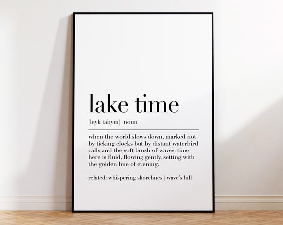 Lake Time Poster Lake Time Definition Print Lake House Wall Art Gift For Dad Quote Print Dictionary Poster Art