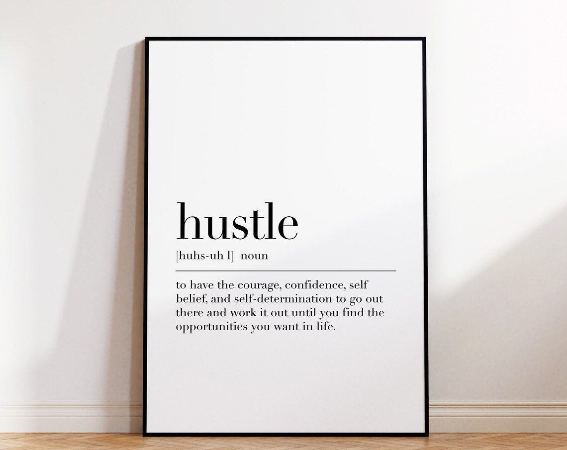Hustle Hustle Print Hustle Poster Hustle Definition Hustle Quote Dictionary Print Hustle Wall Art Wall Art