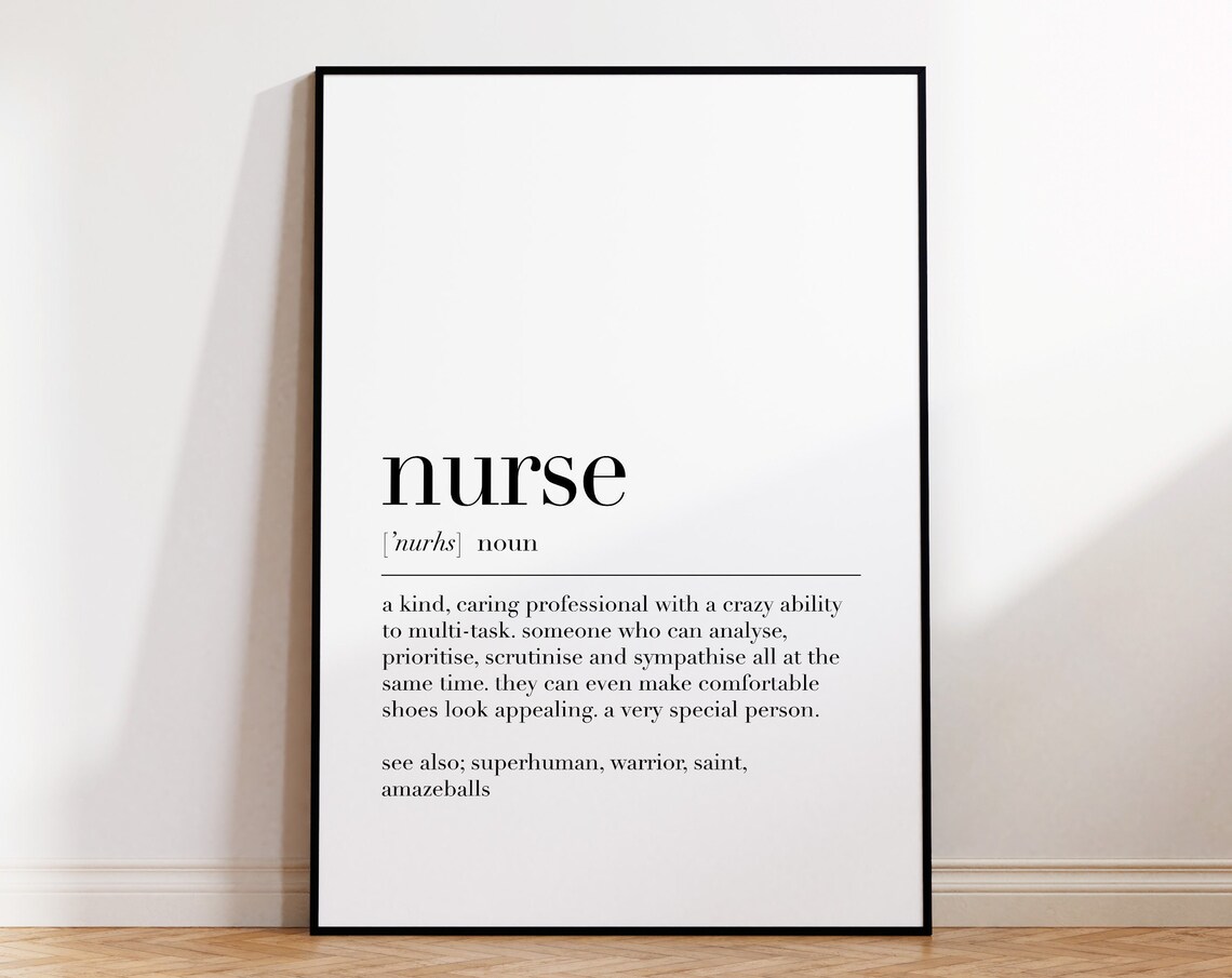 Nurse Nurse Print Nurse Poster Nurse Definition Nurse Wall Decor Nurse Definition Print Nurse Gift Gifts For Nurses