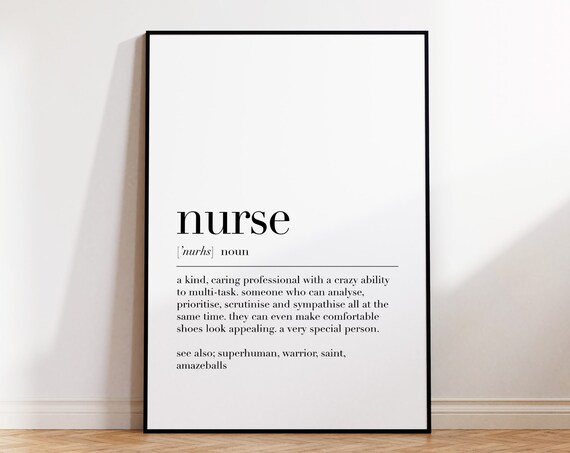 Nurse Nurse Print Nurse Poster Nurse Definition Nurse Wall Decor Nurse Definition Print Nurse Gift Gifts For Nurses