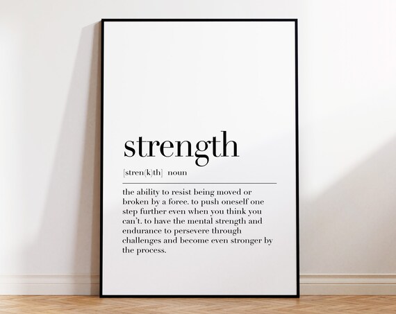Strength Strength Definition Poster Strength Quote Art Motivational Print Gift For Daughter Wall Decor Quote Wall Art