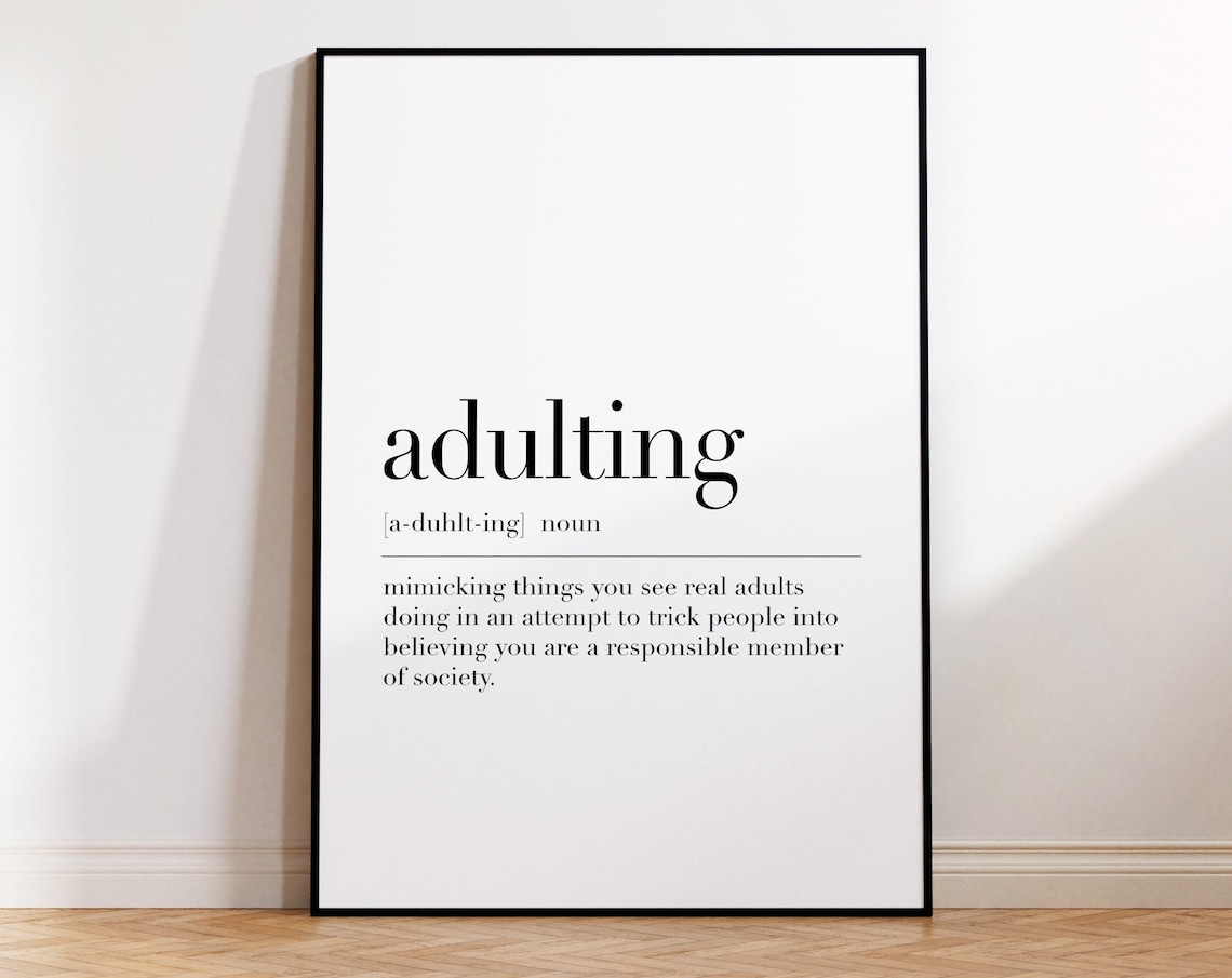 Adulting Funny Definition Quote Minimalist Dictionary Wall Art Poster