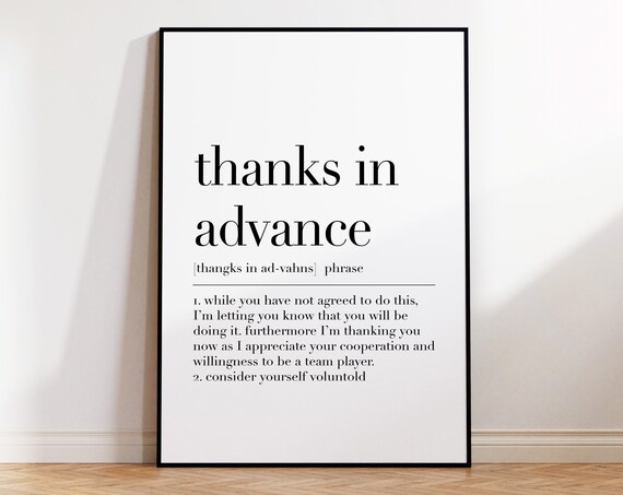 Thanks In Advance Print Thanks In Advance Definition Poster Funny Office Decor Funny Office Wall Art Dictionary Poster