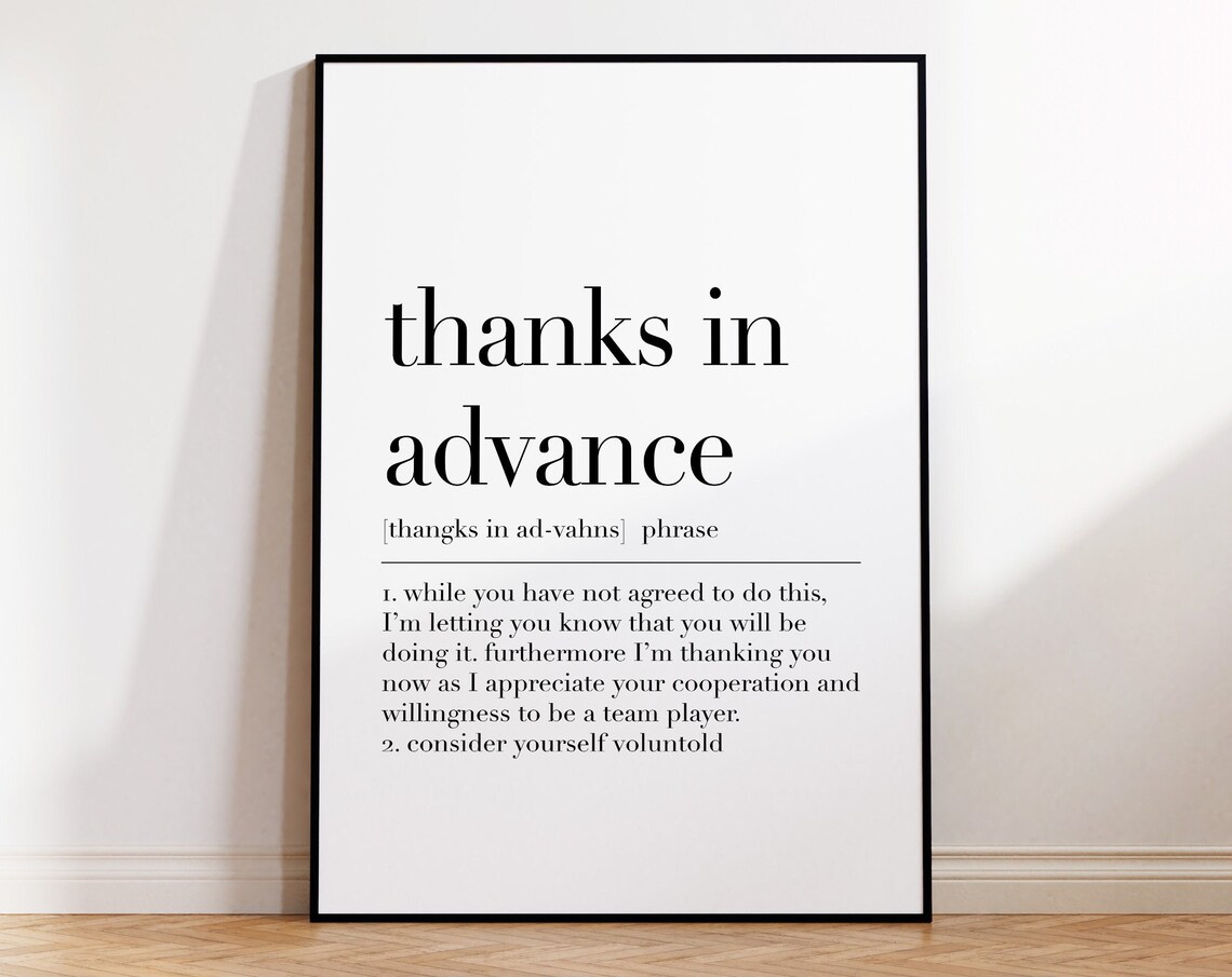 Thanks In Advance Print Thanks In Advance Definition Poster Funny Office Decor Funny Office Wall Art Dictionary Poster