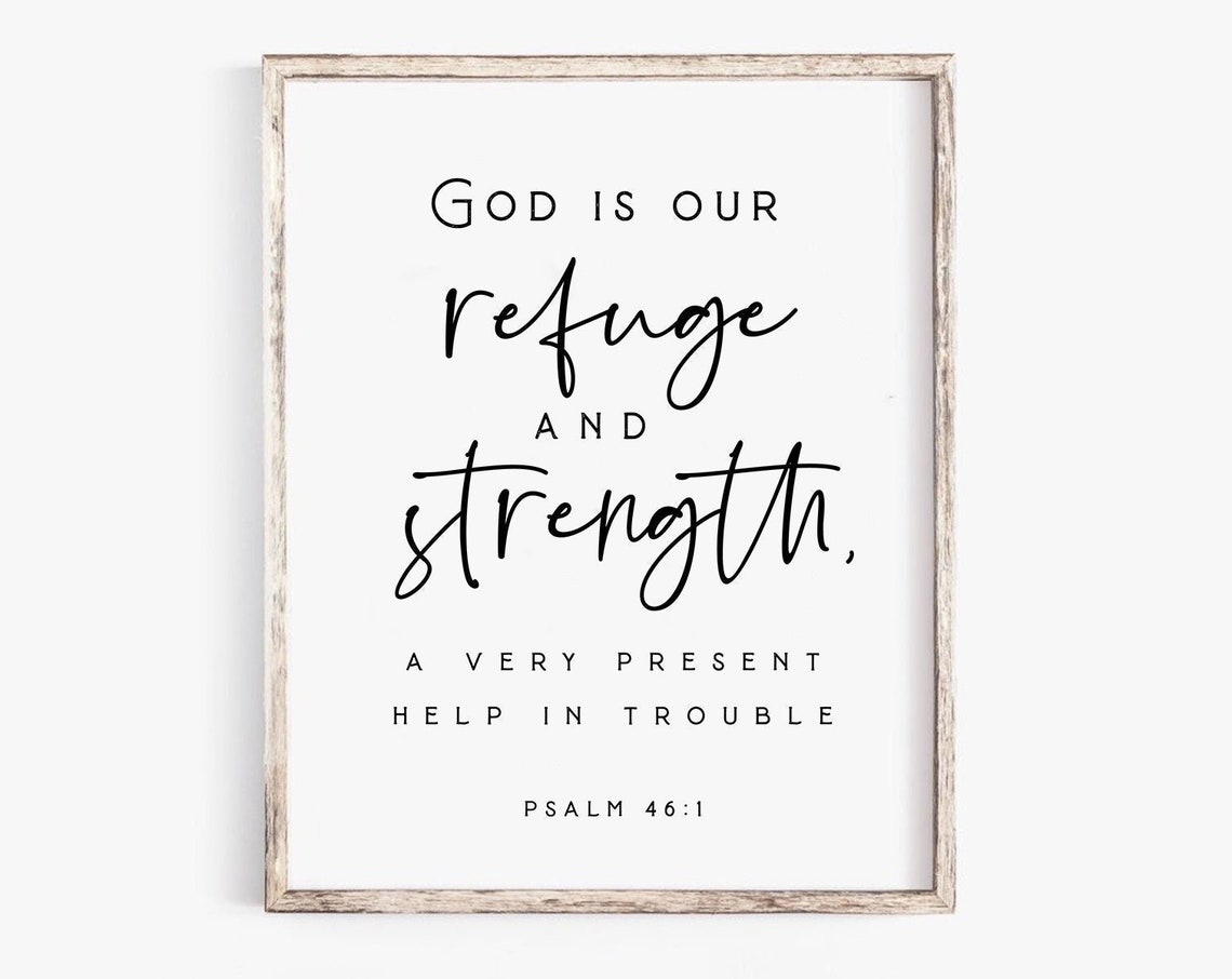 Psalm 46:1 God Is Our Refuge, Farmhouse Minimalist Art Print
