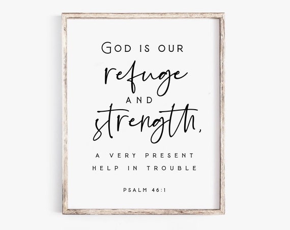 Psalm 46:1 God Is Our Refuge, Farmhouse Minimalist Art Print