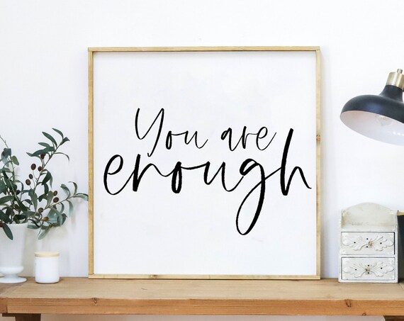 You Are Enough Hand Lettered Script Inspirational Framed Wall Poster