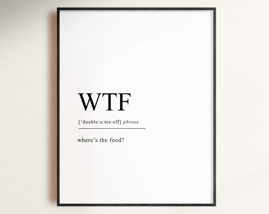 WTF Where's the Food? Funny Kitchen Art Print - Image 2