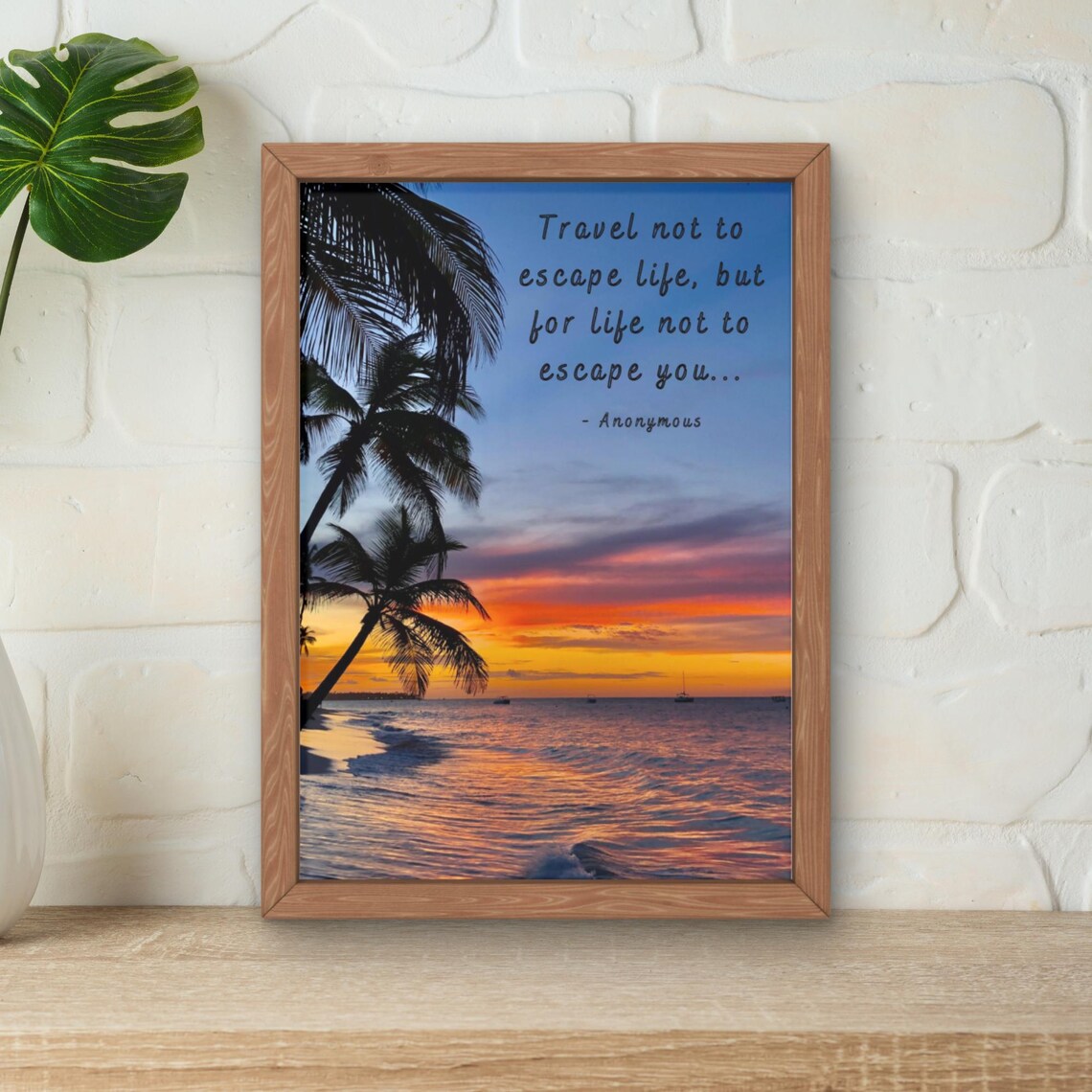 Travel Not To Escape Life Tropical Palm Beach Sunset Quote Poster