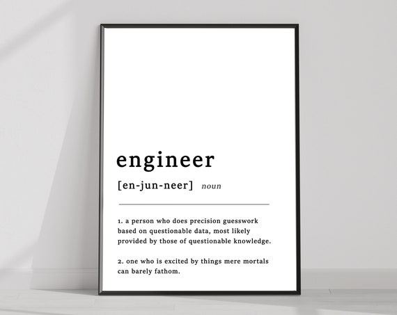 Definition Of An Engineer Funny Quote Poster Print