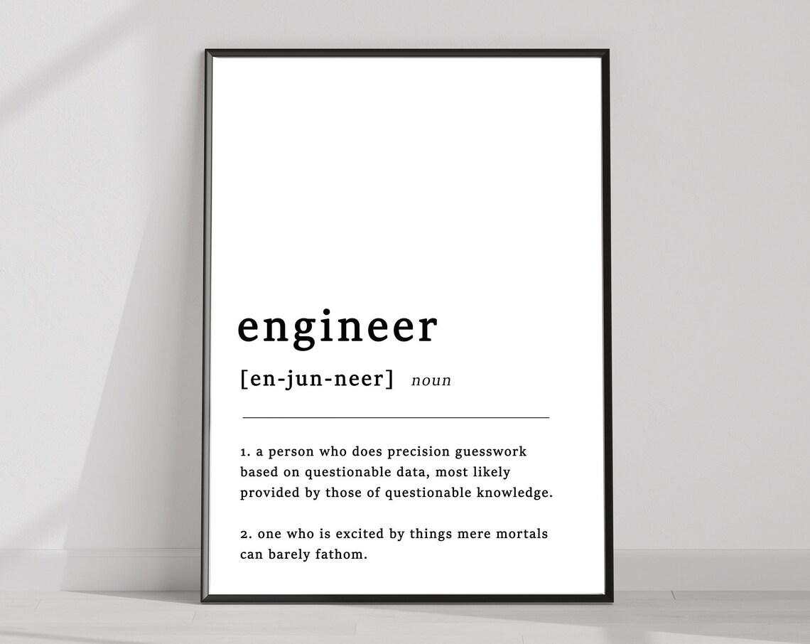 Definition Of An Engineer Funny Quote Poster Print