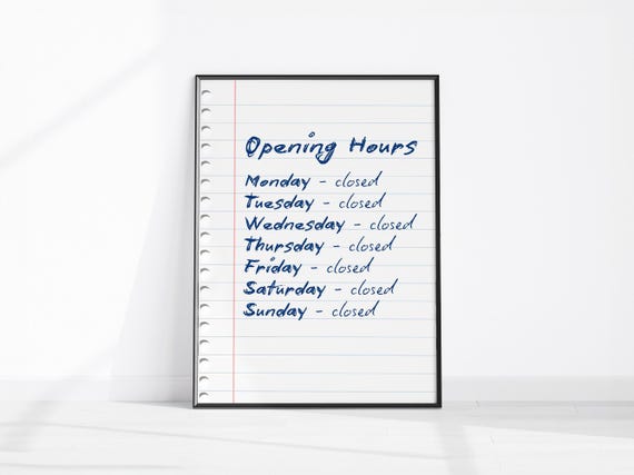 Opening Hours Funny Print Entryway Wall Art Hallway Decor Funky Kitchen Welcome Poster Handwritten Typography