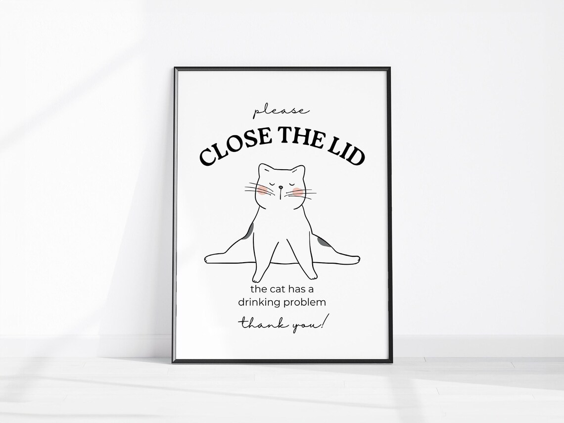 Close The Lid Funny Cat Bathroom Quote Poster Pet Lover Humor Art
