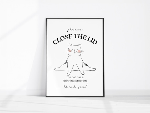 Close The Lid Funny Cat Bathroom Quote Poster Pet Lover Humor Art