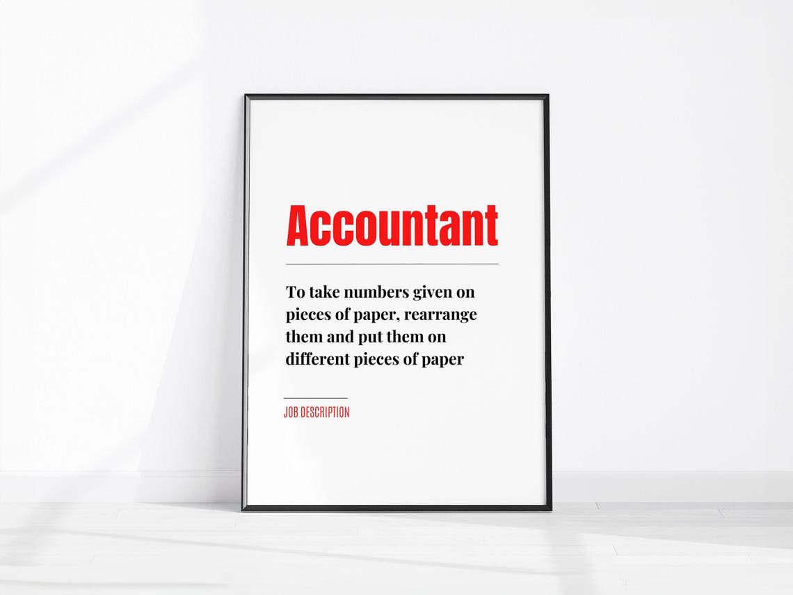 Accountant Funny Job Description Red Typography Office Gift Print