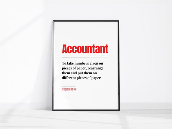 Accountant Funny Job Description Art Fun Accountancy Office Print Colleague Gift Home Decor