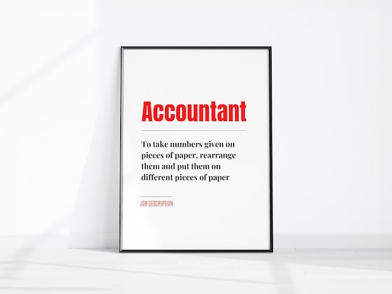 Accountant Funny Job Description Red Typography Office Gift Print