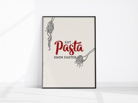 Eat Pasta Swim Fasta Spaghetti Art Poster Cute Kitchen Food Trendy Retro Wall Swimming Motivation Print Faster Decor