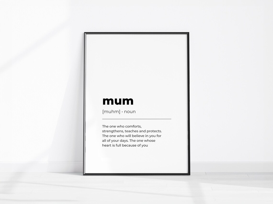 Mum Definition Noun Meaning Loving Quote Family Gift Art Poster
