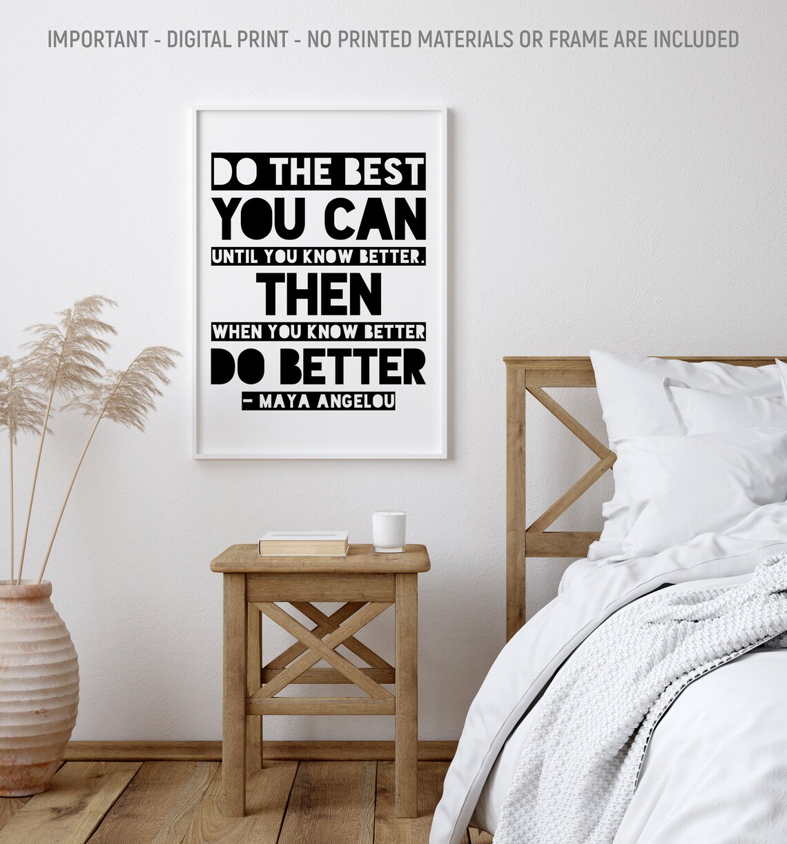 Maya Angelou Do The Best You Can All Caps Block Letter Quote Poster - Image 2