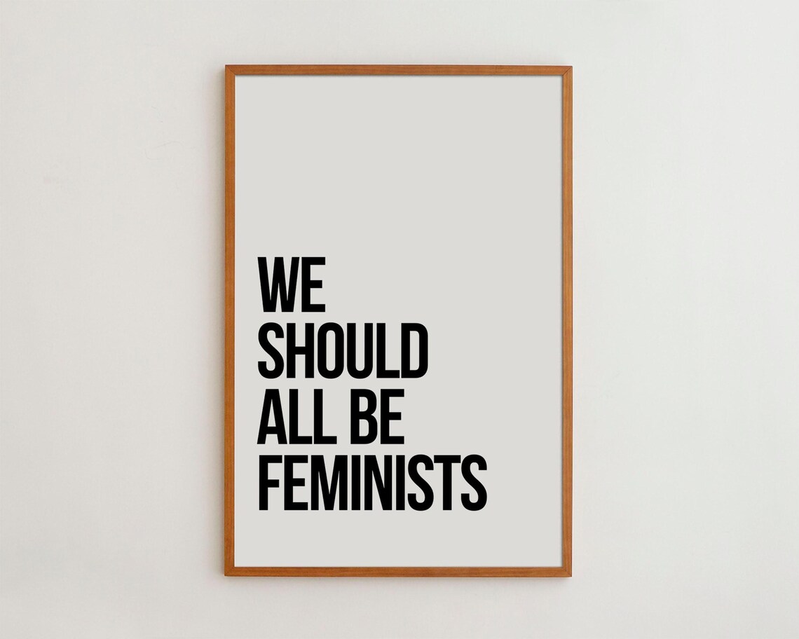 Feminist Black White Typography Art Print