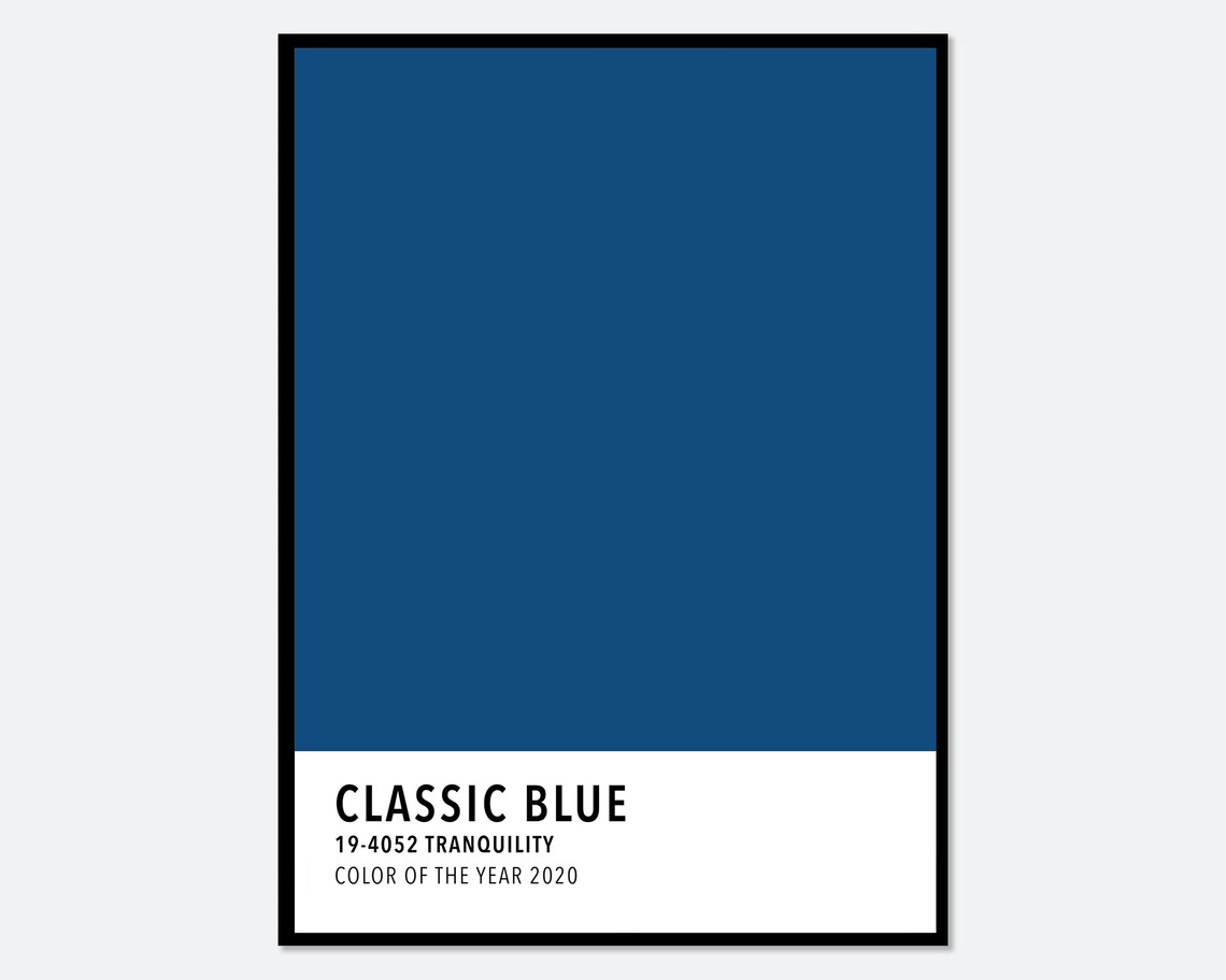 Classic Blue Color Card 2020 Color of the Year Tranquility Poster