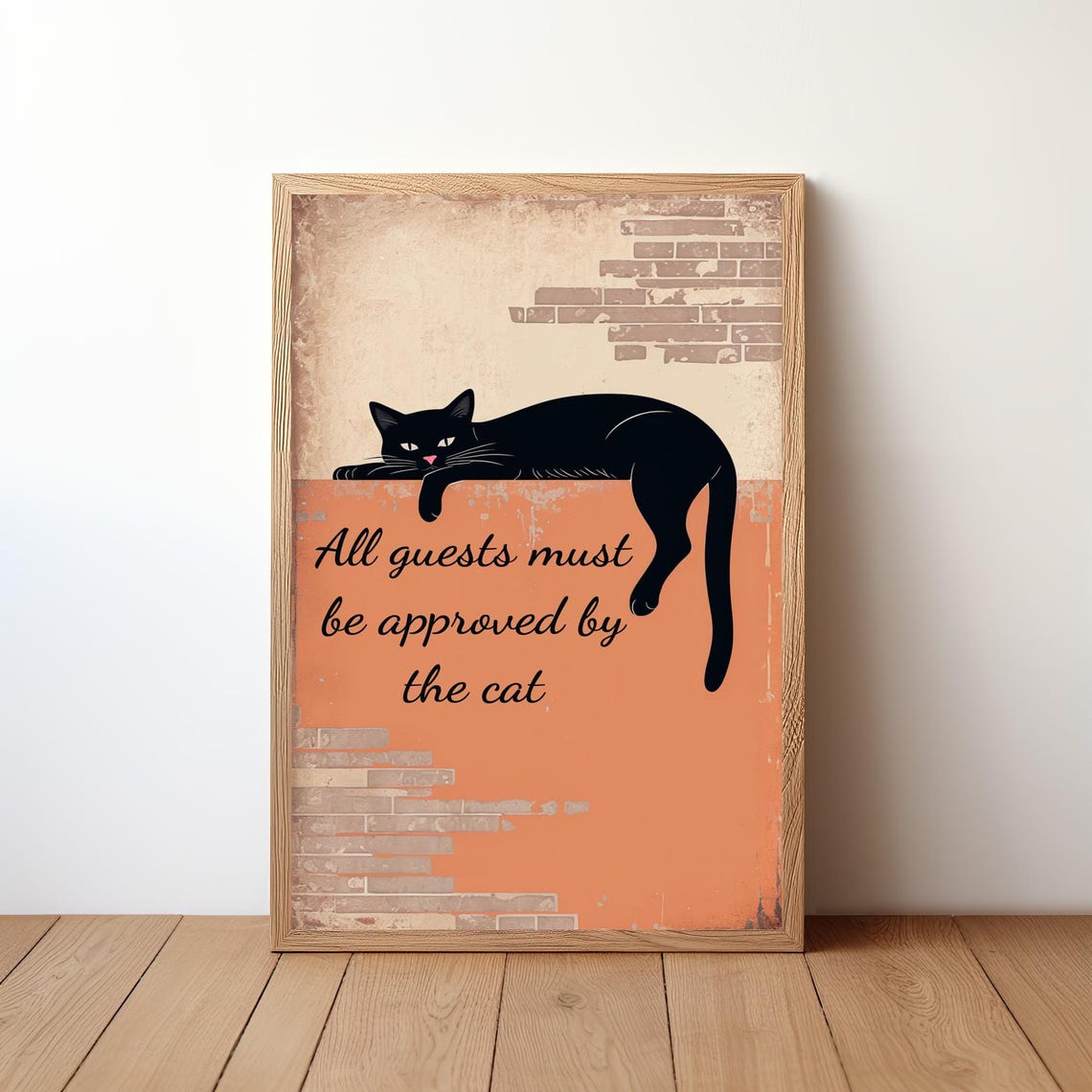 All Guests Must Be Approved By The Cat Sassy Black Funny Poster