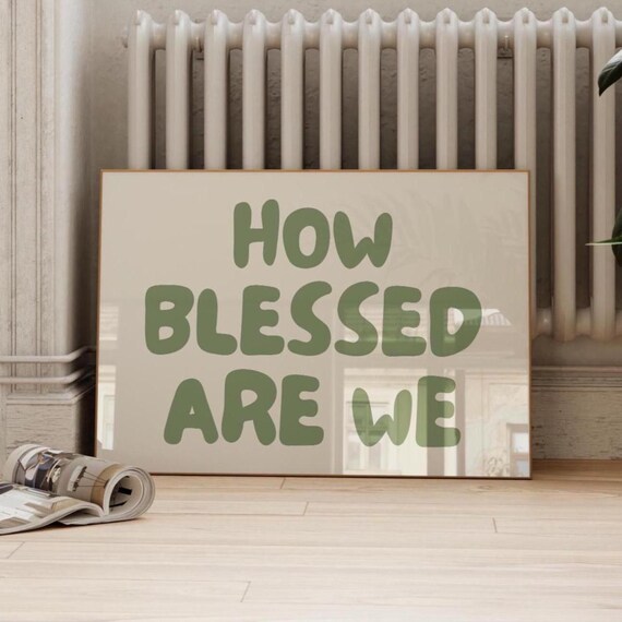 Trendy How Blessed Are We Wall Art Print Blue Retro Poster Apartment Decor Typography Horizontal