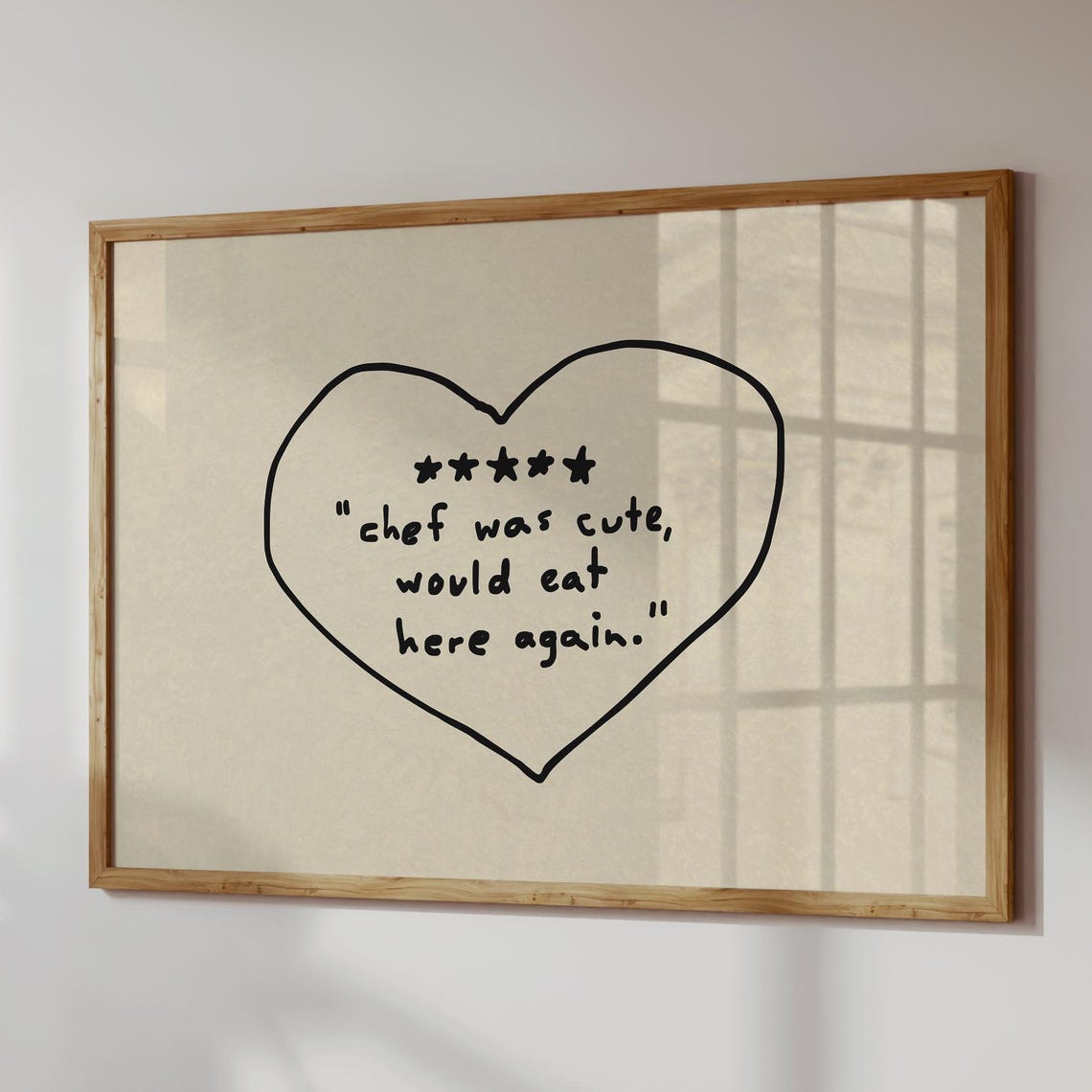 Chef Was Cute Would Eat Here Again Heart Kitchen Quote Poster