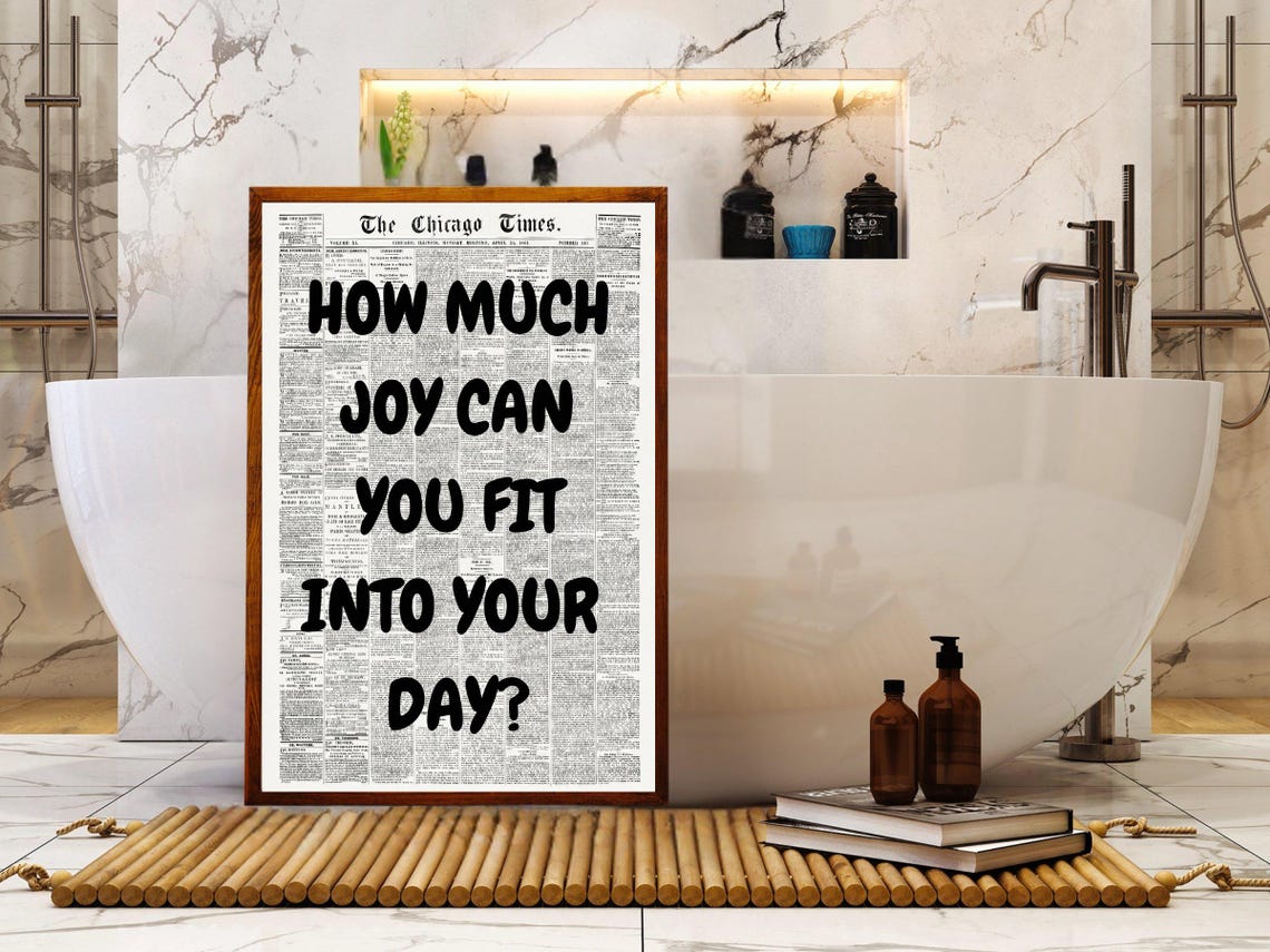 How Much Joy Can You Fit Into Your Day Black Newspaper Quote Poster - Image 4