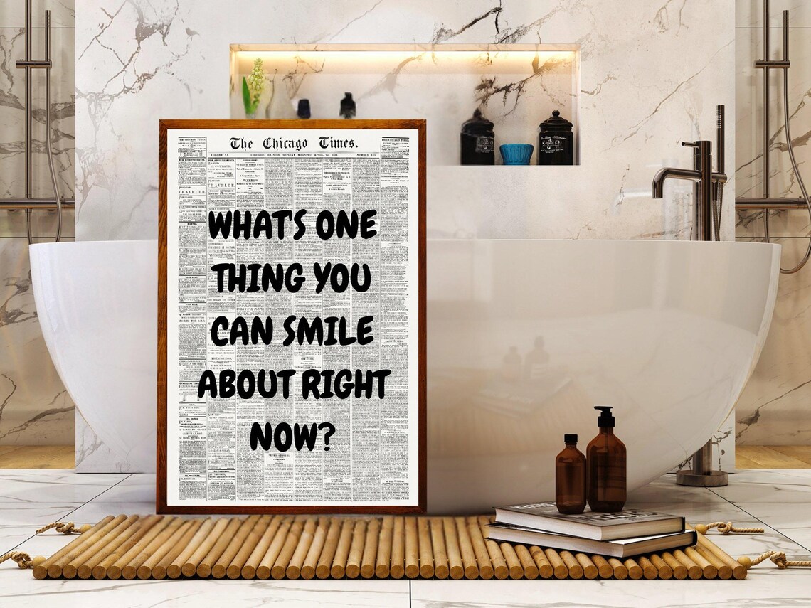 Whats One Thing You Can Smile About Right Now Chicago Times Quote Poster - Image 4