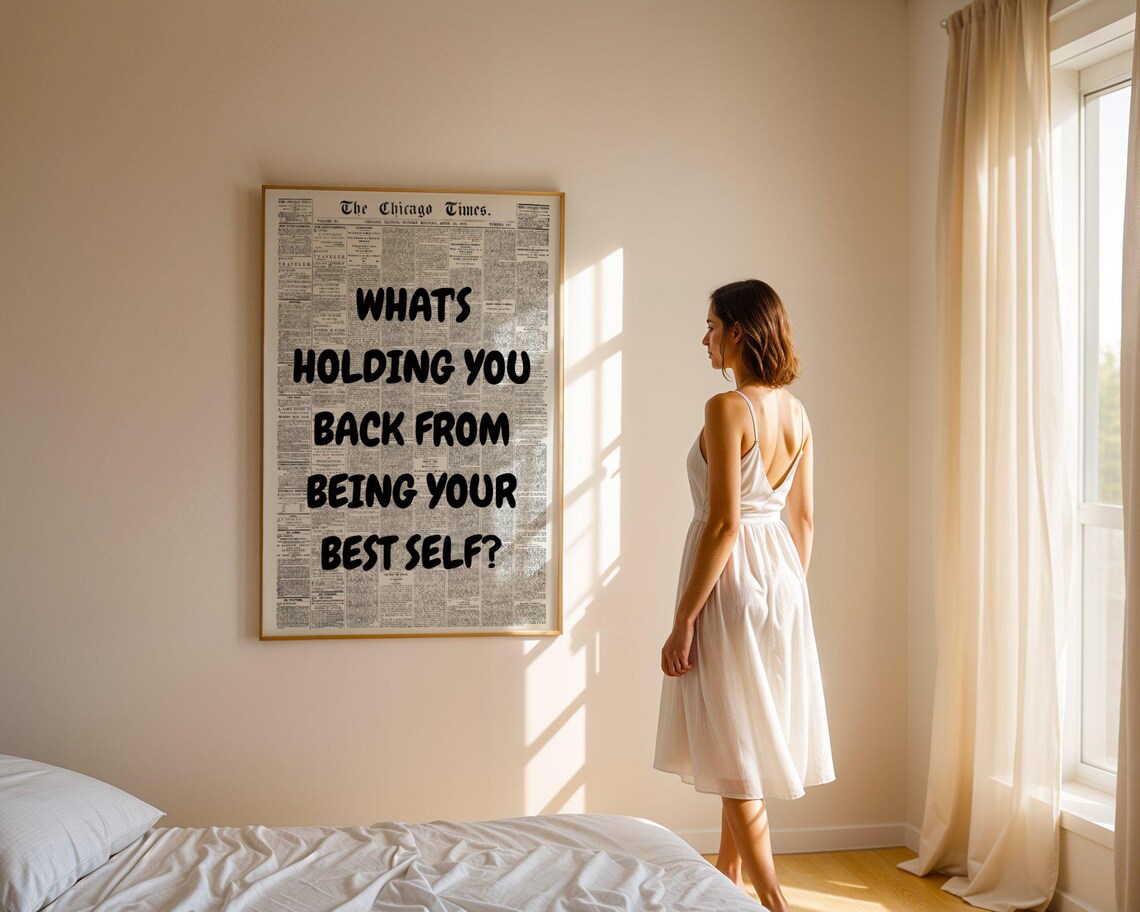 Whats Holding You Back From Being Your Best Self Vintage Newspaper Poster - Image 5