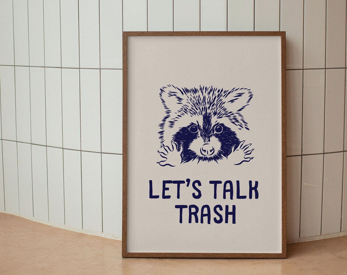 Let's Talk Trash Raccoon Art Print, Funny Poster