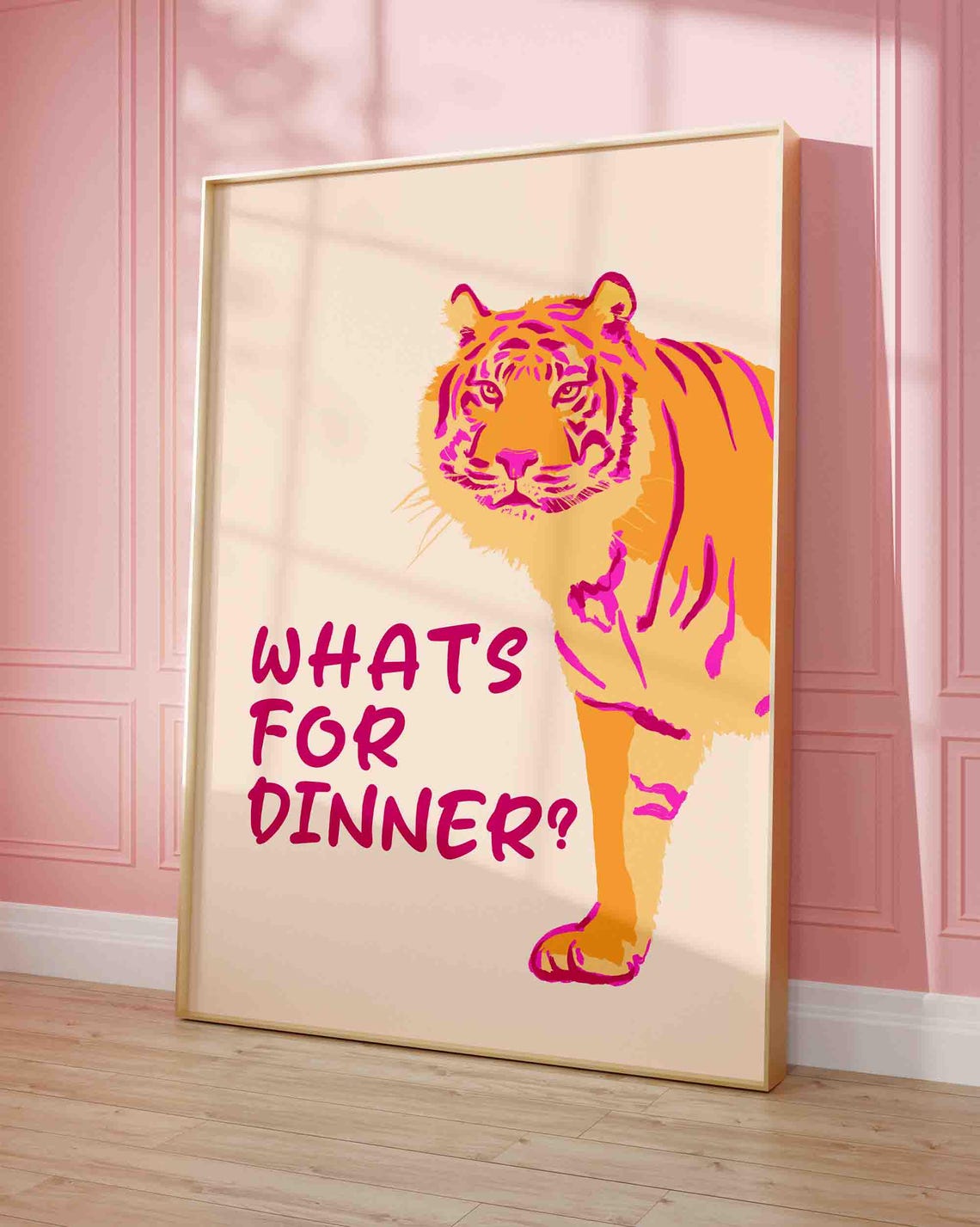 Pink and Orange Tiger Whats for Dinner Funny Modern Kitchen Poster