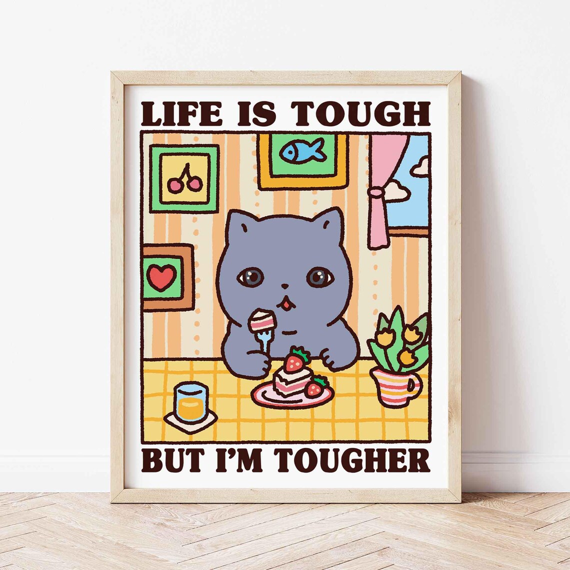 Gray Kitten Life Is Tough But I Am Tougher Funny Quote Poster