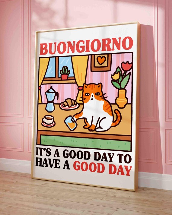 Buongiorno Cat Its a Good Day Quote Retro Kitchen Kawaii Poster