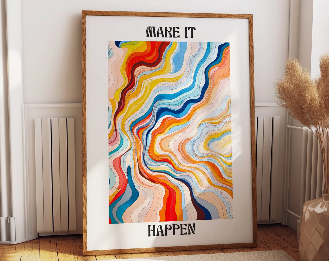 Make It Happen Vibrant Abstract Wavy Lines Motivational Poster